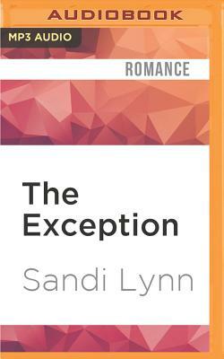 The Exception by Sandi Lynn