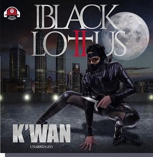 Black Lotus 2: The Vow by K'wan