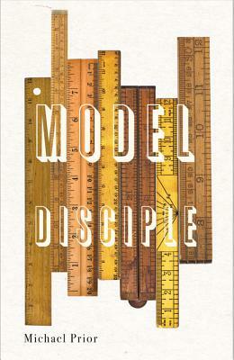 Model Disciple by Michael Prior