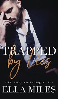 Trapped by Lies by Ella Miles