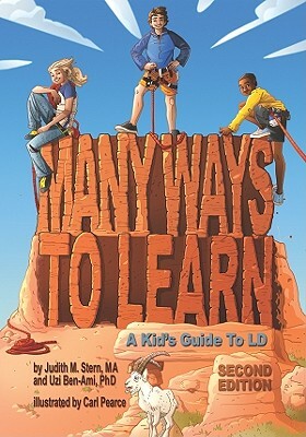 Many Ways to Learn: A Kid's Guide to LD by Judith M. Stern, Uzi Ben-Ami