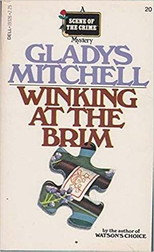 Winking At The Brim by Gladys Mitchell