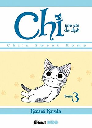 Chi : une vie de chat, tome 3 by Konami Kanata