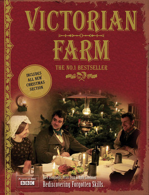 Victorian Farm: Christmas Edition by Ruth Goodman, Alex Langlands