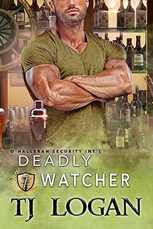 Deadly Watcher by T.J. Logan