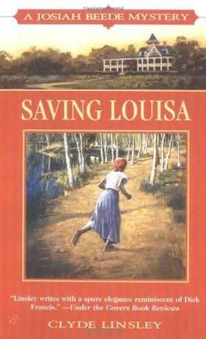 Saving Louisa by Clyde Linsley