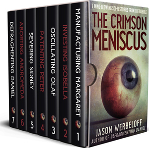 The Crimson Meniscus by Jason Werbeloff