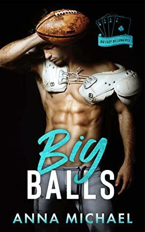 Big Balls: a single dad sports romance by Anna Michael