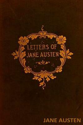 The Letters of Jane Austen by Jane Austen