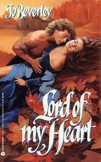 Lord of My Heart by Jo Beverley