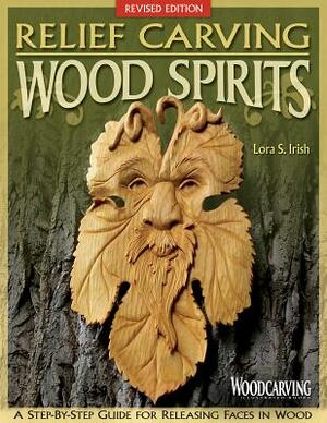 Relief Carving Wood Spirits by Lora S. Irish