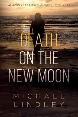 Death on the New Moon by Michael Lindley