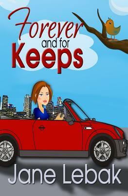 Forever And For Keeps by Jane Lebak