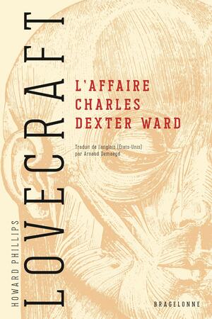 L'Affaire Charles Dexter Ward by H.P. Lovecraft