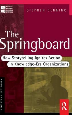 The Springboard by Stephen Denning