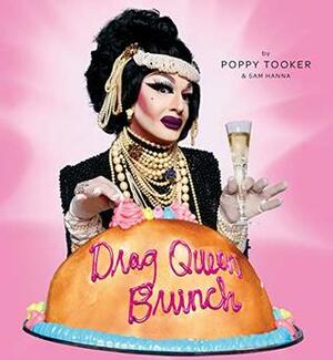 Drag Queen Brunch by Sam Hanna, Poppy Tooker, Rainbow Road Press
