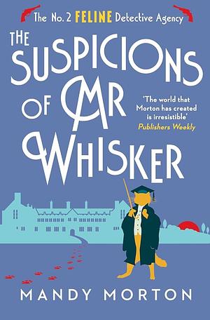 The Suspicions of Mr Whisker by Mandy Morton
