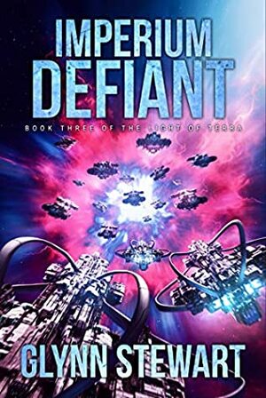 Imperium Defiant by Glynn Stewart