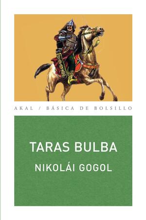 Taras Bulba by David George Hogarth, Nikolai Gogol