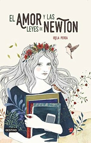 El amor y las leyes de Newton by Irela Perea