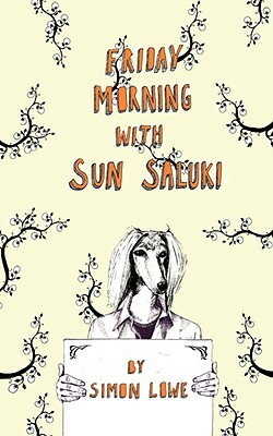 Friday Morning with Sun Saluki by Simon Lowe