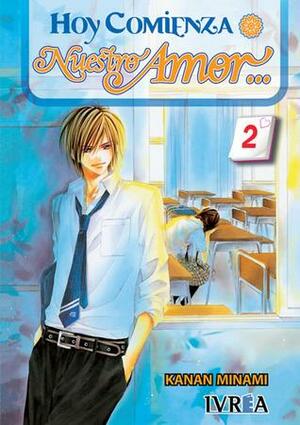 Hoy comienza nuestro amor #2 by Kanan Minami