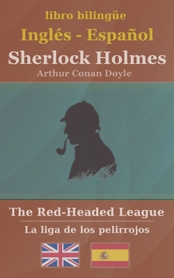 Sherlock Holmes - The Red-Headed League by Arthur Conan Doyle