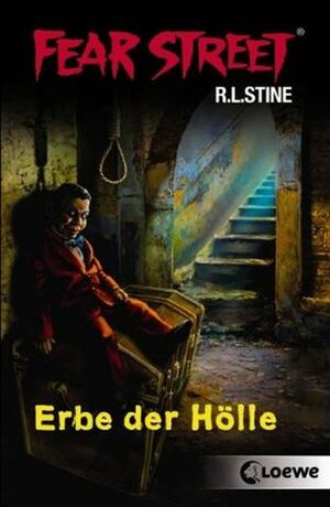 Erbe der Hölle: Die Mutprobe / Die Wette (Fear Street) by Johanna Ellsworth, R.L. Stine, Silvia Christoph