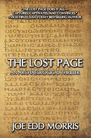 The Lost Page: An Archaeological Thriller by Joe Edd Morris