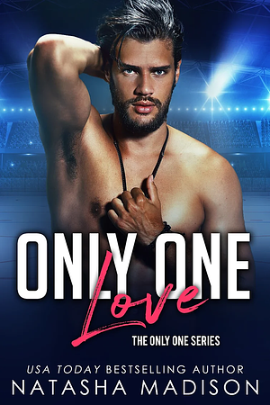 Only One Love by Natasha Madison