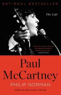 Paul McCartney: The Life by Philip Norman