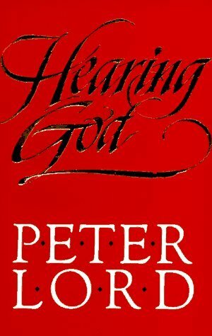 Hearing God by Peter M. Lord