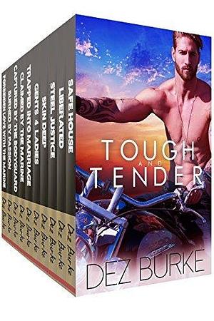 Tough and Tender Box Set by Dez Burke, Dez Burke