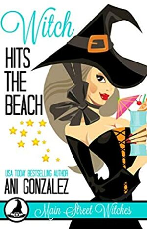 Witch Hits the Beach by Ani Gonzalez
