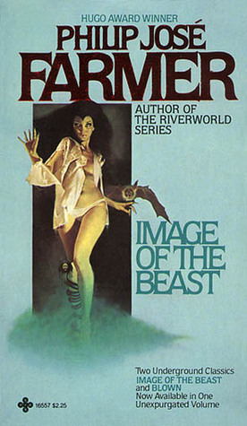 Image of the Beast / Blown by Philip José Farmer