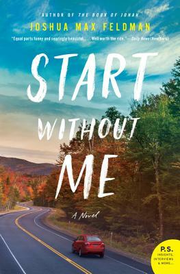 Start Without Me by Joshua Max Feldman