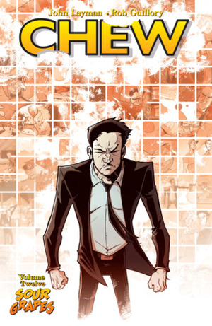 Chew, Vol. 12: Sour Grapes by John Layman