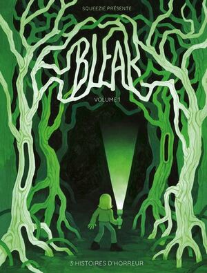 Bleak - Volume 1 by Squeezie