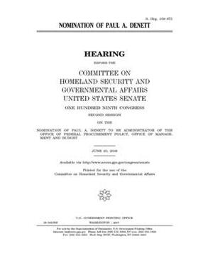 Nomination of Paul A. Denett by United States Congress, United States Senate, Committee on Homeland Security (senate)