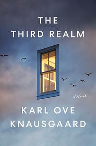 The Third Realm by Karl Ove Knausgård