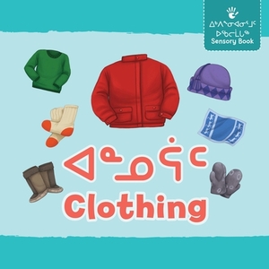 Clothing (Inuktitut/English) by Inhabit Education