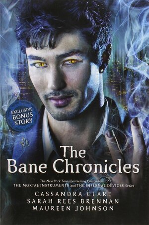 The Bane Chronicles by Cassandra Clare