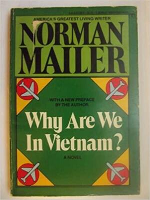 Why Are We In Vietnam by Norman Mailer