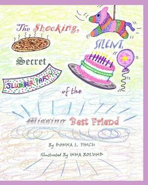 The Shocking Silent Secret of the Missing Best Friend; Pandora Puckett series: Pandora Puckett Detective Series by Donna L. Finch