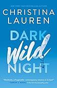 Dark Wild Night by Christina Lauren