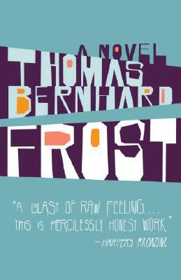 Frost by Thomas Bernhard