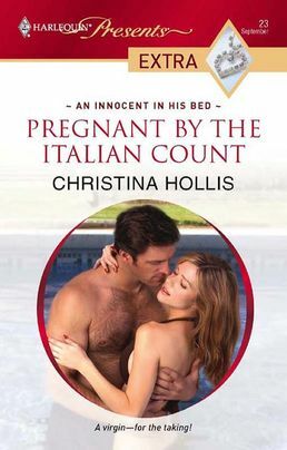 Pregnant by the Italian Count by Christina Hollis