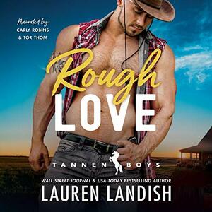 Rough Love by Lauren Landish