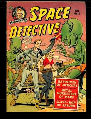 Space Detective #2: Golden Age Science Fiction Comic by Kari Therrian, Avon Periodicals