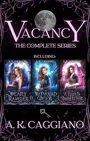 Vacancy: The Complete Series by A.K. Caggiano